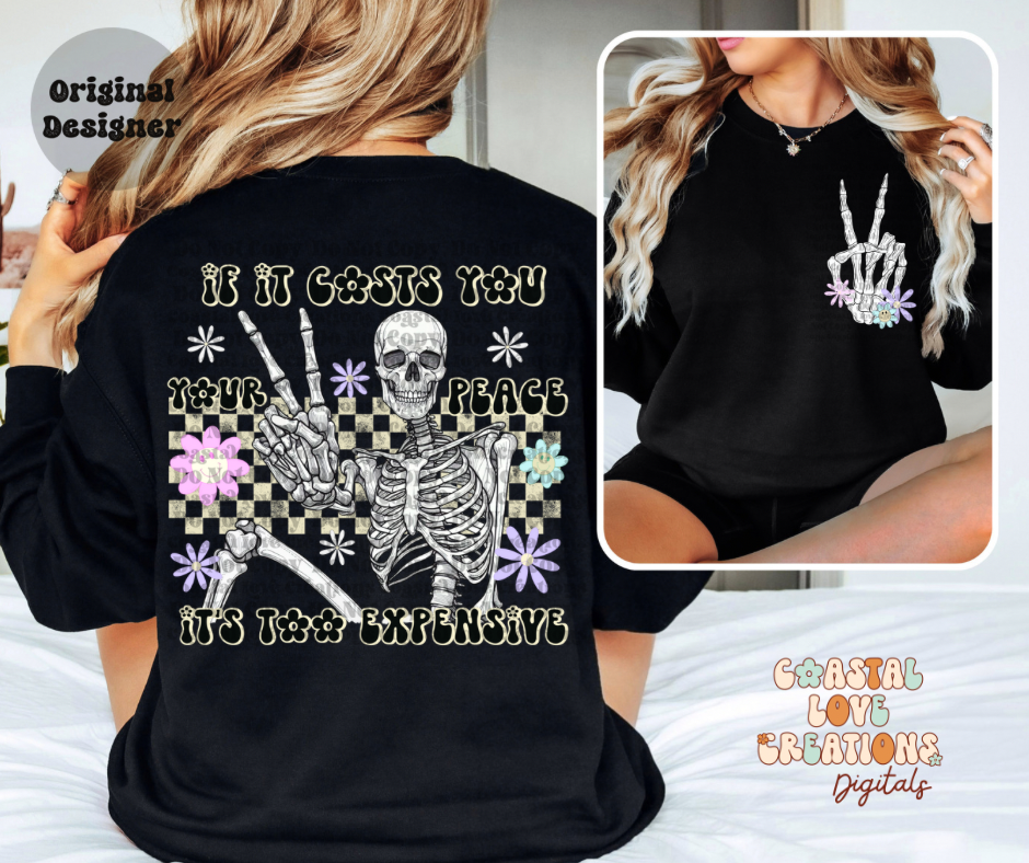 If It Costs You Your Peace Its Too Expensive -PNG with Pocket image