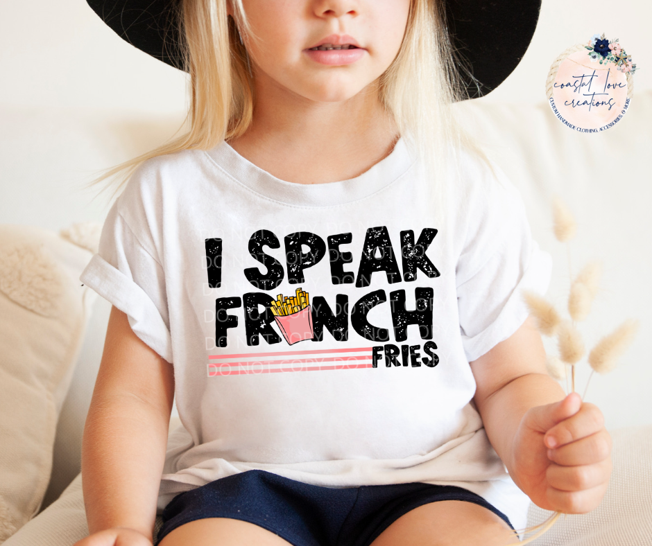 I Speak French Fries