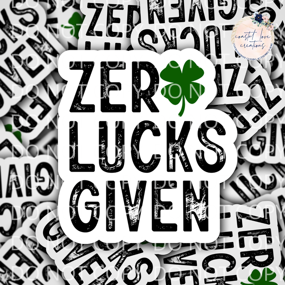 Zero Lucks Given