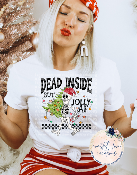 Dead Inside But Jolly AF